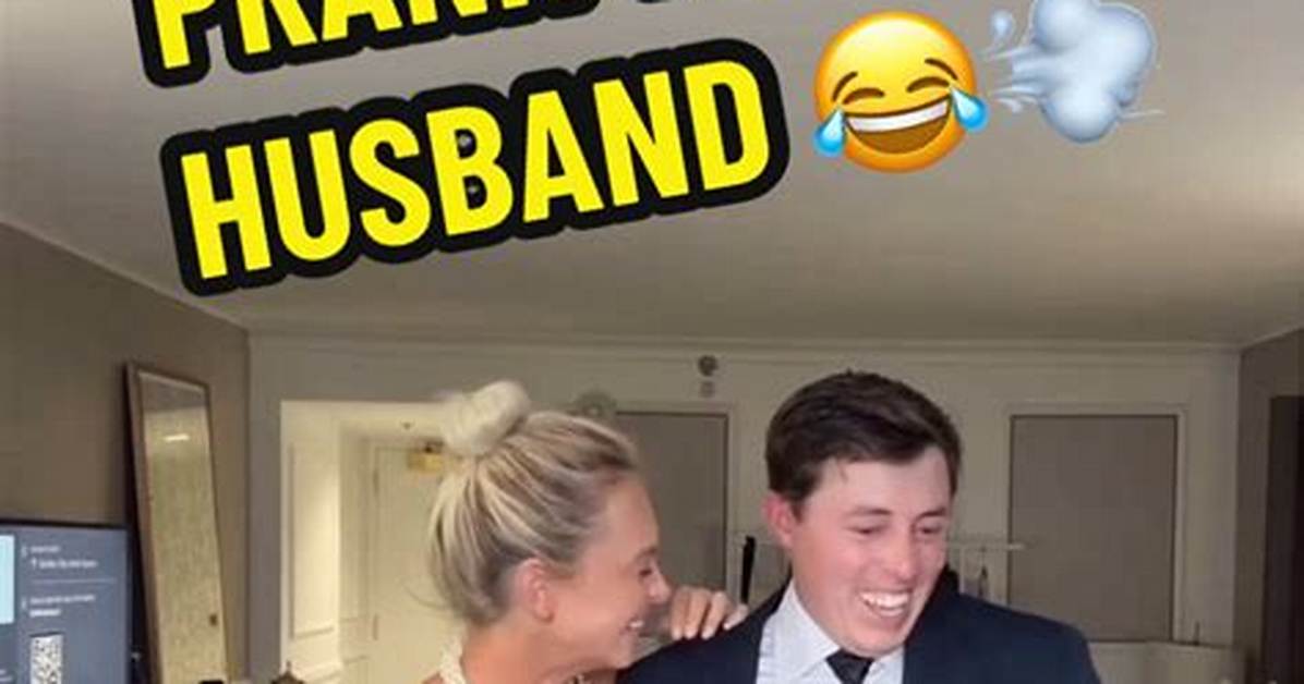 7 Hilarious Ways to Prank Your Husband via Text