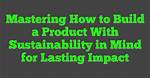 A Brilliant Mind in Materials and Sustainability