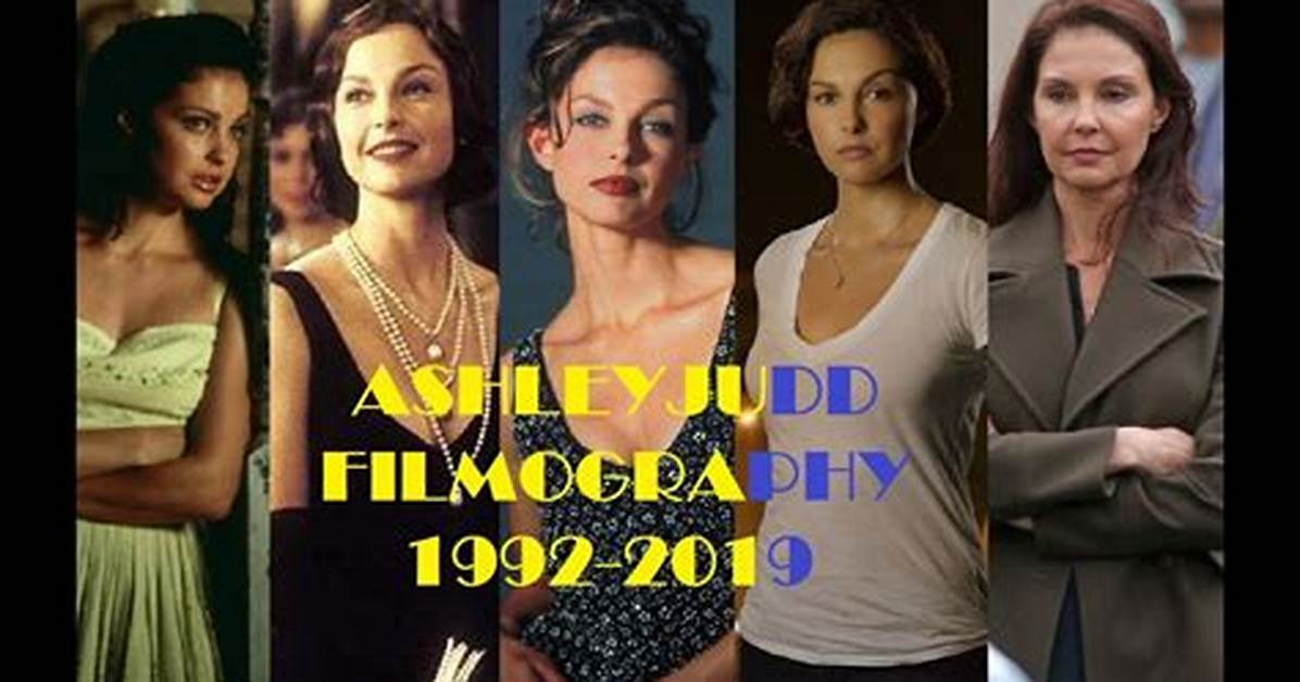 A Comprehensive Guide to Ashley Judd Movies: a Journey Through Her Film Career