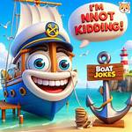 Ahoy! the Hilarious World of Funny Boat Names