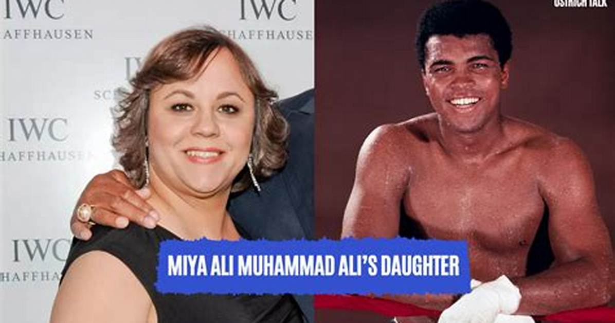 All About Miya Ali! Daughter of Muhammad Ali
