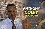 Anthony Coley Wikipedia, Career, Age, Biography, Wife, Net Worth |