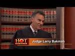 Attorney Larry Bakman Leaves Hot Bench: What's Next?