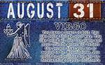 August 31 Zodiac Horoscope Birthday Personality