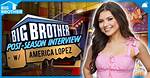 Big Brother: Who Is America Lopez?