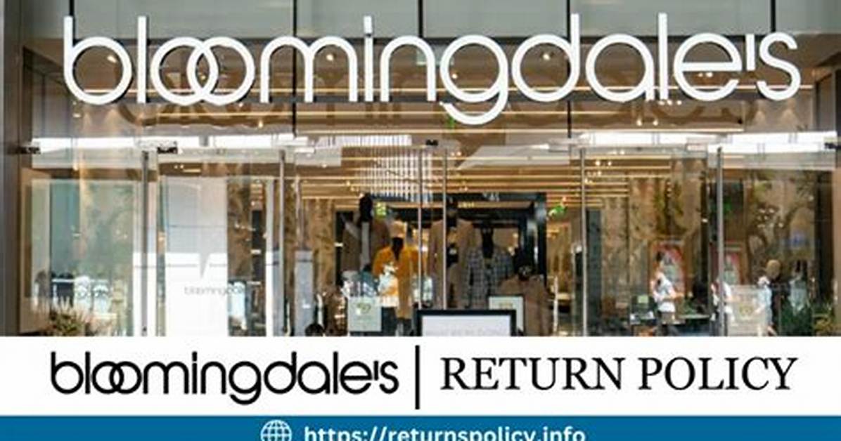 Bloomingdales Return Policy