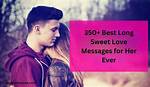 Deep Love Messages for Her: Sweet Long Texts to Send Your Girlfriend