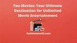 Desiremovies: Your Ultimate Destination for Entertainment
