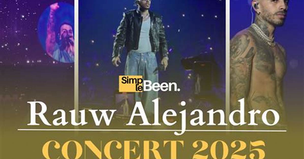 Discover the Captivating World of Rauw Alejandro in San Jose