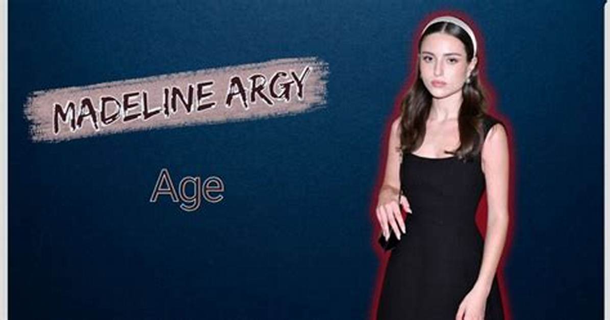 Discover the Journey of Madeline Argy: from Creative Endeavors to Inspiring Achievements