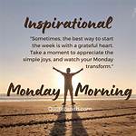 Discover the Power of Positive Inspirational Monday Blessings