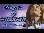 Discovering "Angels of Passion": Where to Watch and More