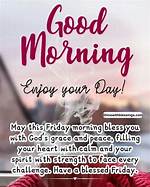 Embrace the Day: Good Morning Friday Blessings and Prayers