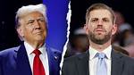 Eric Trump: a Closer Look at His Life and Legacy
