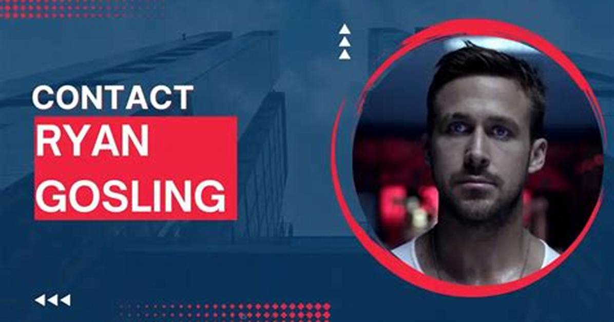 Find Ryan Gosling's Address and Contact Information