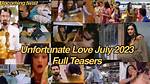Heartbreak Chronicles: the Unfortunate Love July 2024 Teasers Full Story