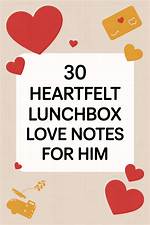 Heartfelt Love Notes for Him: a Guide to Express Your Affection