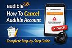 How to Effectively Cancel Your Audible Account