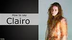 How to Pronounce Clairo