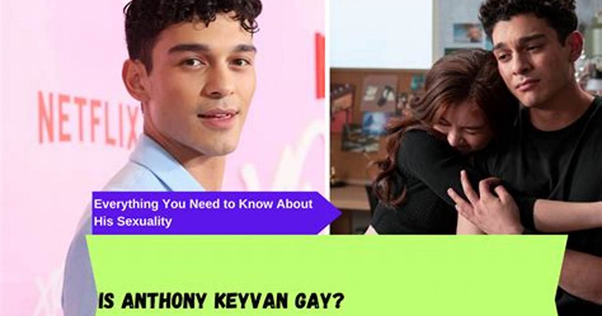 Is Anthony Keyvan Gay? Everything on the Actor’s Ethnicityis Anthony Keyvan Gay? Everything on the Actor’s Ethnicity