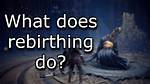 Is It Worth Rebirthing Elden Ring?