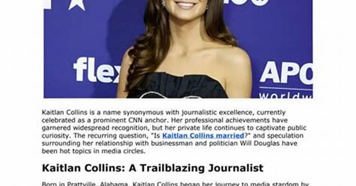 Is Kaitlyn Collins Married? Discovering the Truth Behind Her Relationship Status