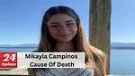 Is Mikayla Campinos Dead? Who Is Mikayla Campinos?
