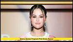 Is Selena Gomez Pregnant? the Latest Buzz Surrounding the Star