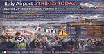 Italy Faces Strike by Airport Staff on Monday 8 January