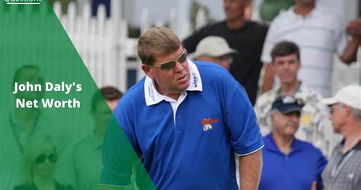 John Daly Net Worth in 2023 How Rich Is He Now? ·