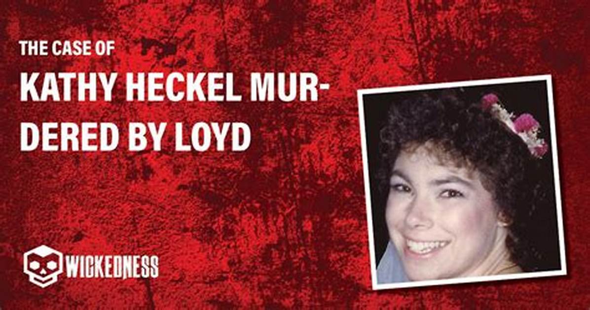 Kathy Heckel Murder Update – Where Is Killer Loyd Groves Now