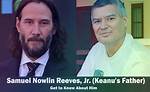 Keanu Reeves Parents: Meet Samuel Nowlin Reeves, Jr. and Patricia Taylor