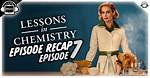 Lessons in Chemistry Recap: the Surprise Factor