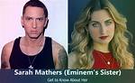 Meet Sarah Mathers: Eminem's Sister