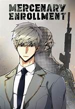 Mercenary Enrollment Manhwa Chapter 130 Where to Read, Release Date, Recap, and More ·