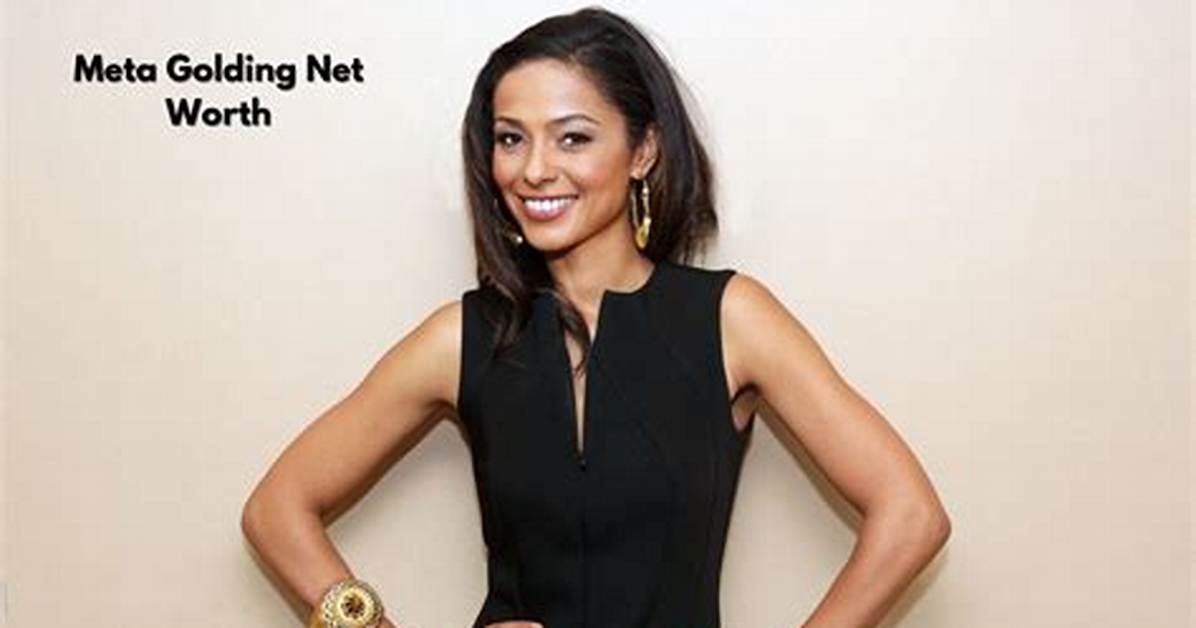 Meta Golding Net Worth, Age, Height, Weight, Family, Wiki 2024