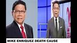 Mike Enriquez Cause of Death and Obituary