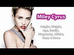 Miley Cyrus- Age, Height, Net Worth, Husband, Career, Nationality ·