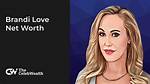 Net Worth, Love, and Legacy