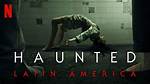 Netflix: Meet the Haunted Latin America Cast Brisa, Zully and Co! Thu 1 April 2021 12:35