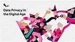 Privacy and the Digital Age