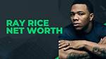 Ray Rice Net Worth