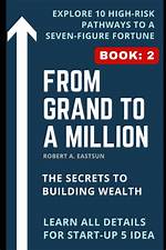 Secrets to a $10 Million Fortune