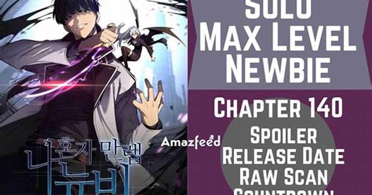 Solo Max-Level Newbie Chapter 125 Release Date and Where to Read