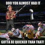 The 49Ers Almost Had It: the Meme That Keeps on Giving
