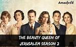 The Beauty Queen of Jerusalem Season 2: Watch First Trailer from Yes Studios (Exclusive)