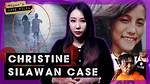 The Christine Silawan Case Revisited