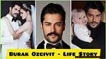 The Comprehensive Guide to Burak Deniz's Romantic History: from Past Relationships to Current Love Life