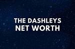 The Dashleys Net Worth | Mormon