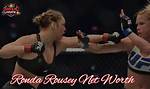 The Financial Empire of Ronda Rousey: Understanding Her Net Worth